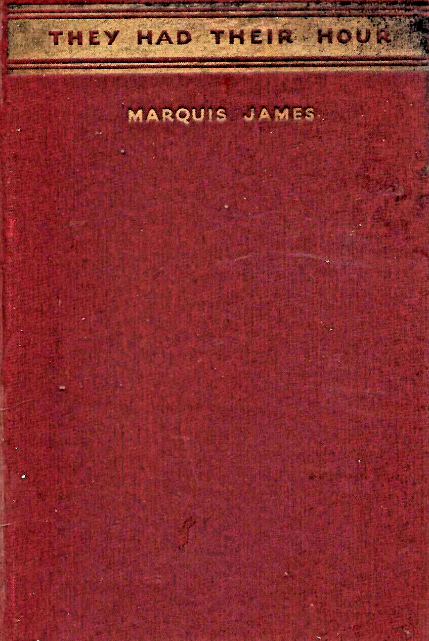 They Had Their Hour 1926 HC "Very Good"                                     B-24