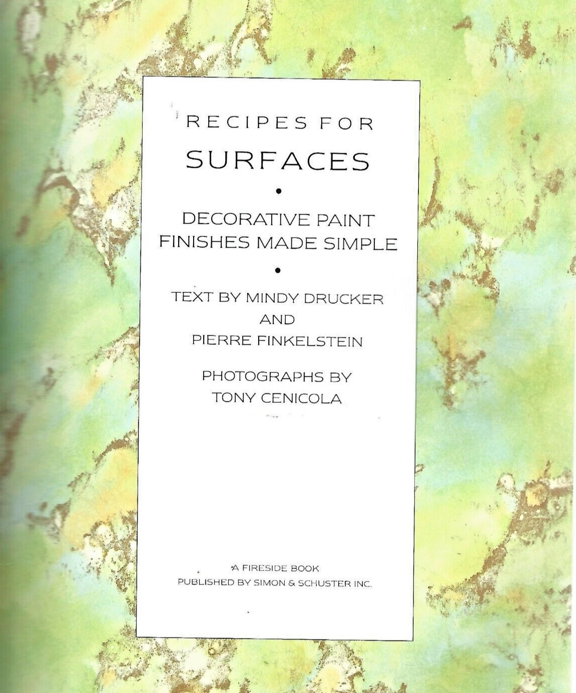 RECIPES FOR SURFACES by Mindy Drucker 1993 P/B                              B-16