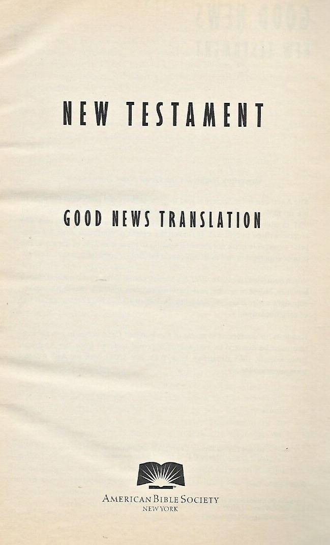 GOOD NEWS NEW TESTAMENT 1992 P/B                                             B-4