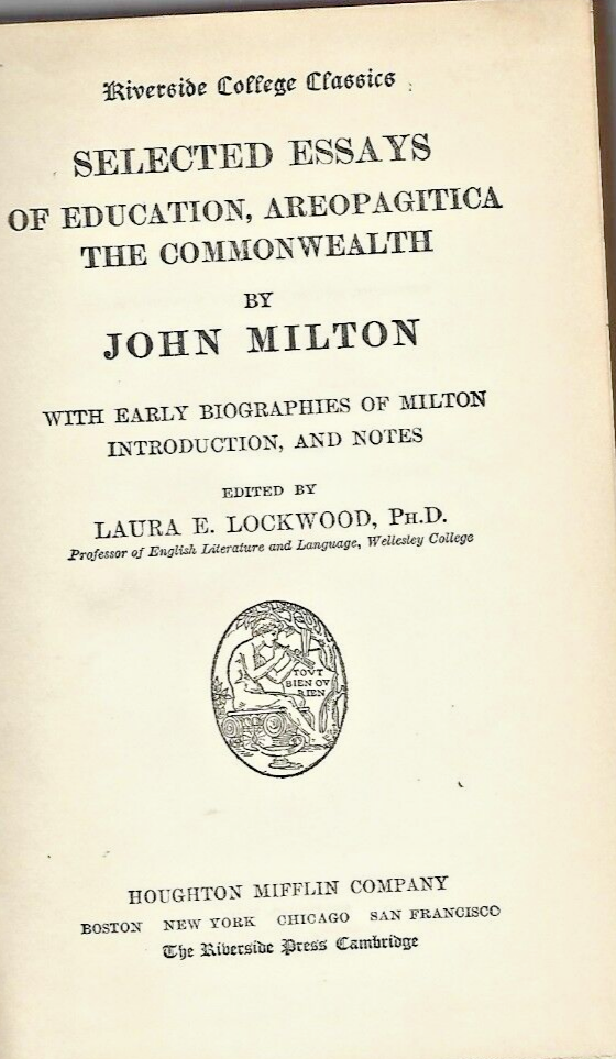 SELECTED ESSAYS OF JOHN MILTON BY JOHN MILTON 1911 H/C                      B-9