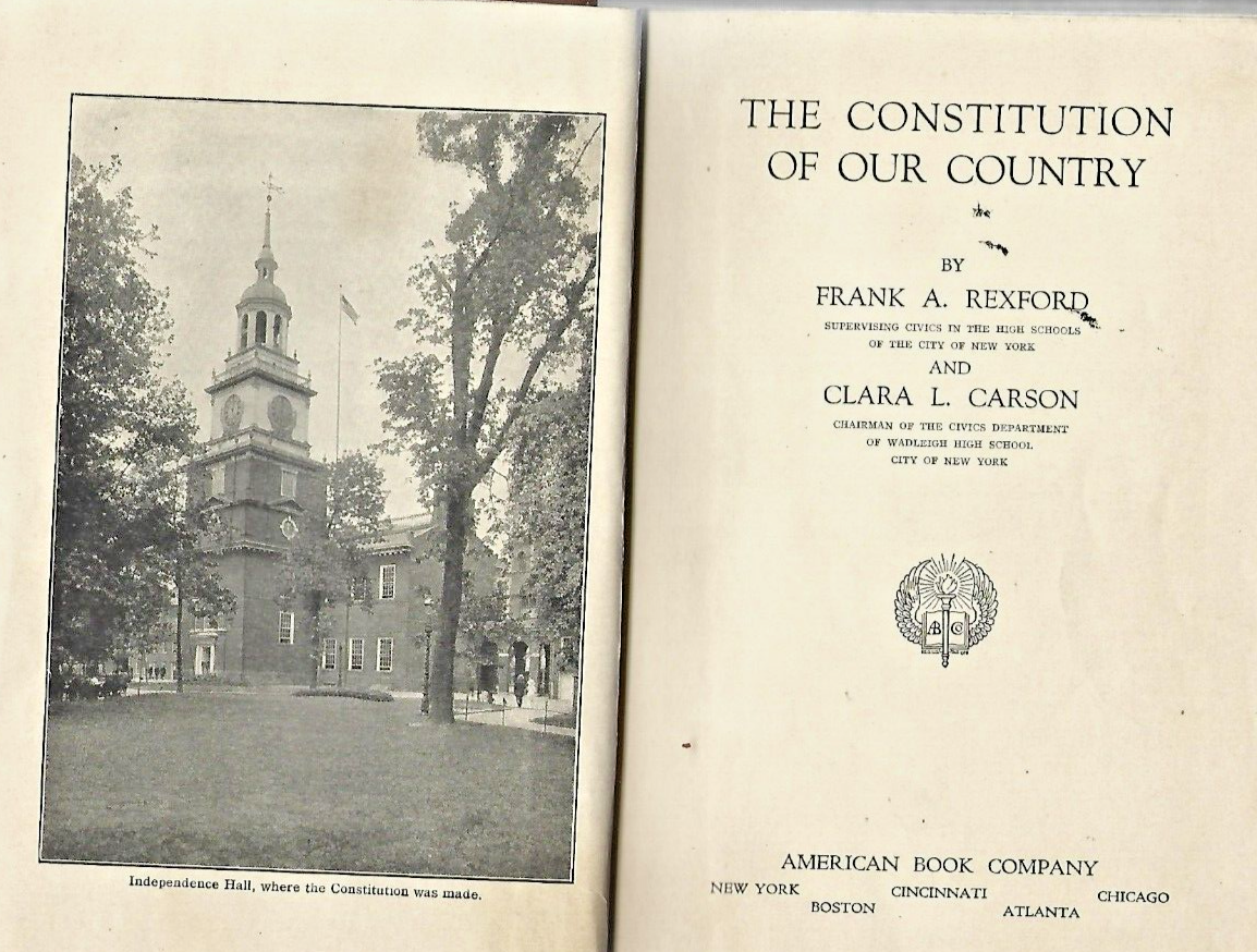 The Constitution of Our Country by Rexford and Carson 1924 HC                B-1