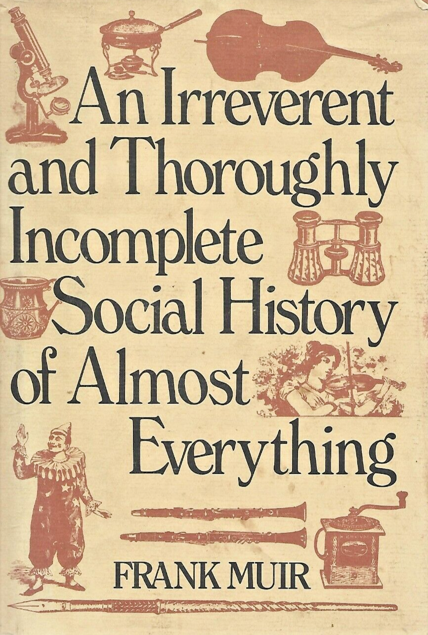 An IrreverentThoroughly Incomplete Social Historyof Almost Everything 1976  B-24