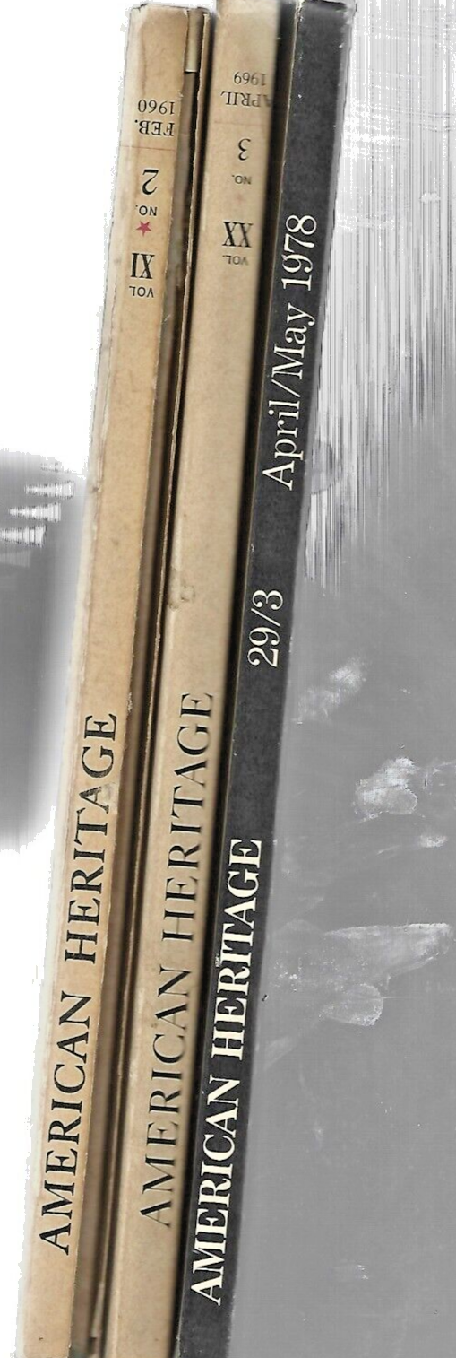 3- American Heritage HC Magazines  Feb 60/April 69/ April 78  VG   B=23