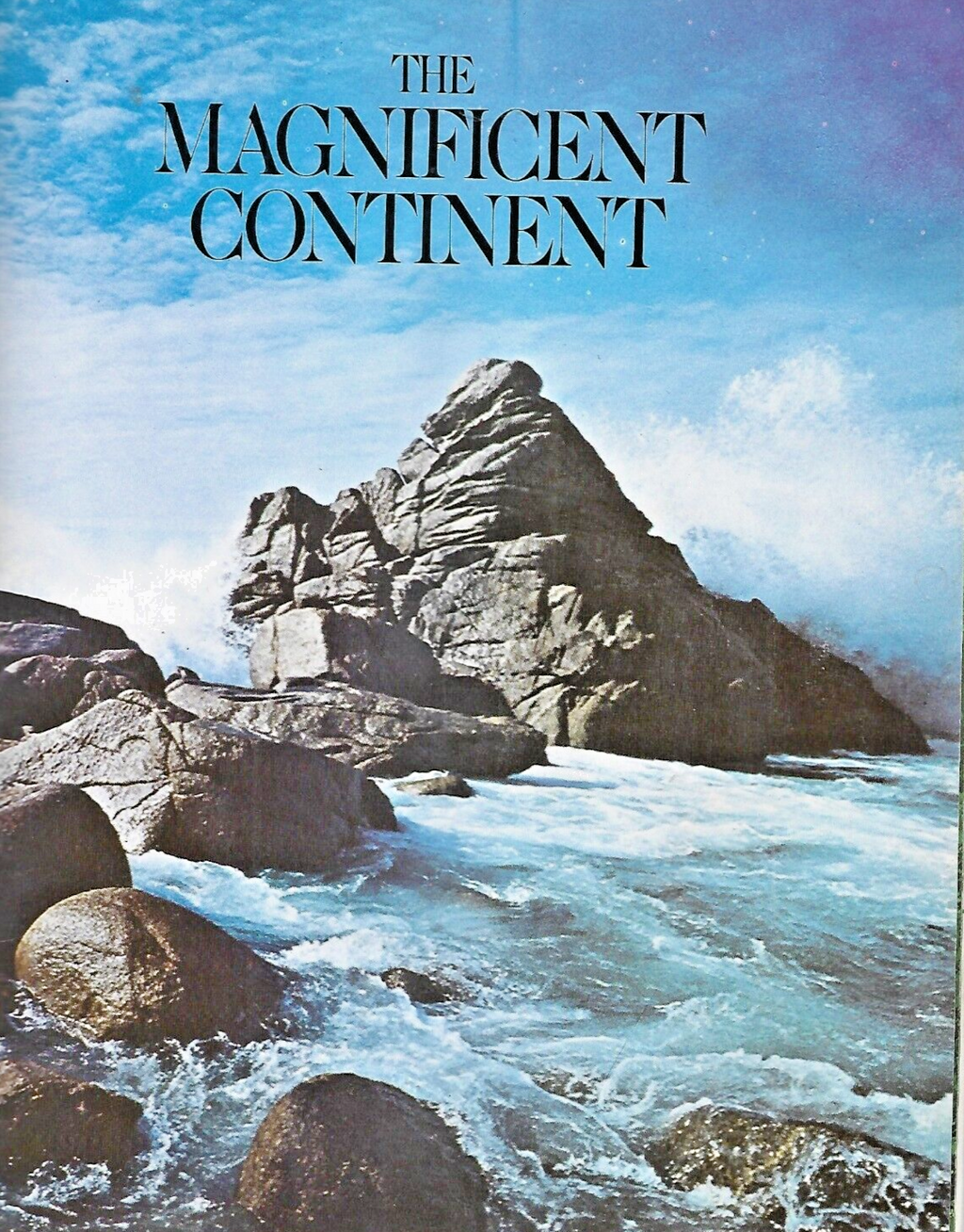 THE MAGNIFICENT CONTINENT 1975 H/C                                          B-12