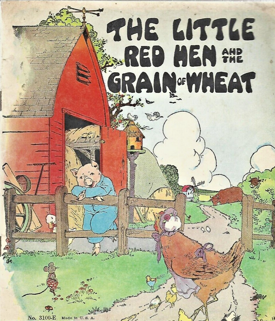The Little Red Hen & the Grain of Wheat 1932                                 B-6