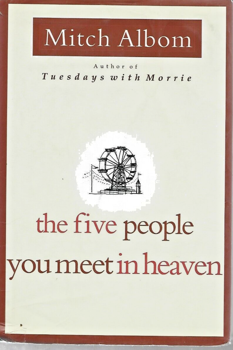 The Five People You Meet in Heven by Mitch Albom 2003 H/C 1ST VG B-17