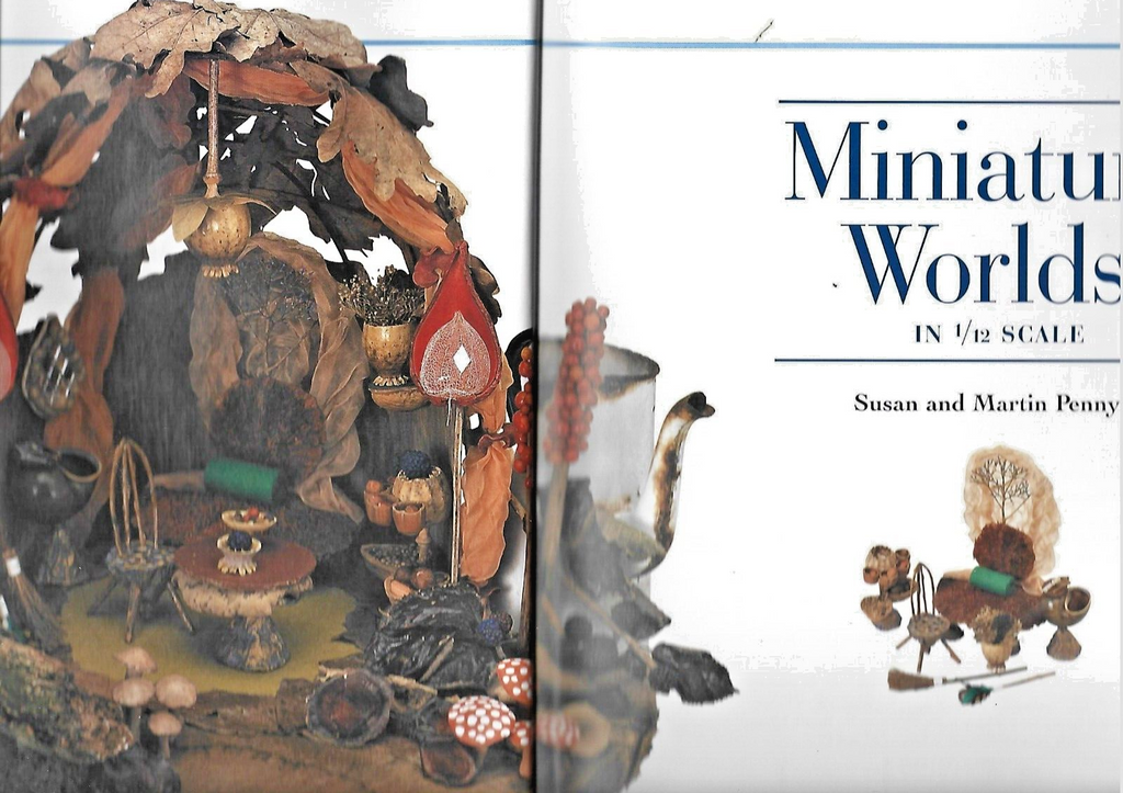 MINIATURE WORLDS by Susan & Martin Penny 1998 H/C                            B-7