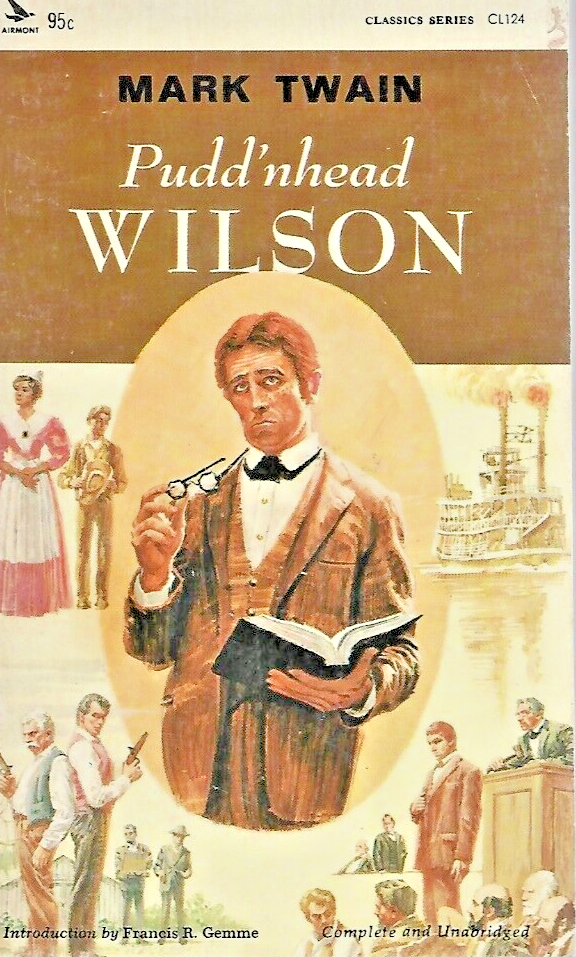 Pudd'nhead Wilson A 1966 Airmont Classic by Mark Twain"Good"                B=26