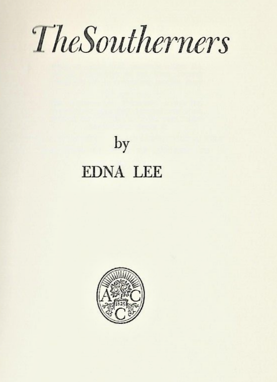 The Southerners 1953 HC by Edna Lee "VG'                                     B-5