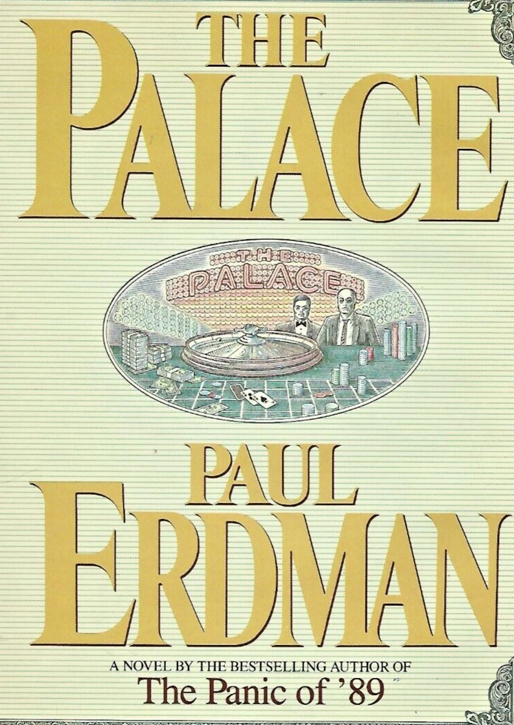 The Palace 1987 HC by Paul Erdman 1st Edition "Good"                        B-28
