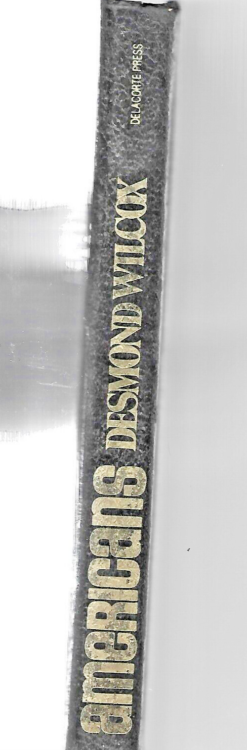 AMERICANS by Desmond Wilcox H/C 1978                                         B-3