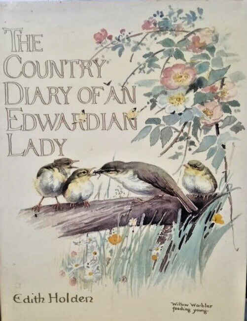 The Country Diary of an Edwardian Lady by Edith Holden 1906  HC          B-1