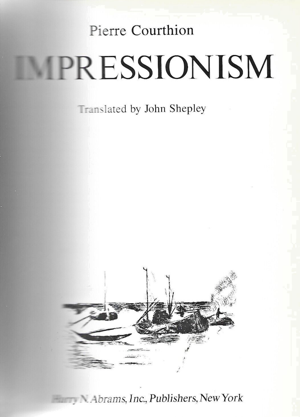 Impressionism by Pierre Courthion (1977) Hardcover)                        B-9