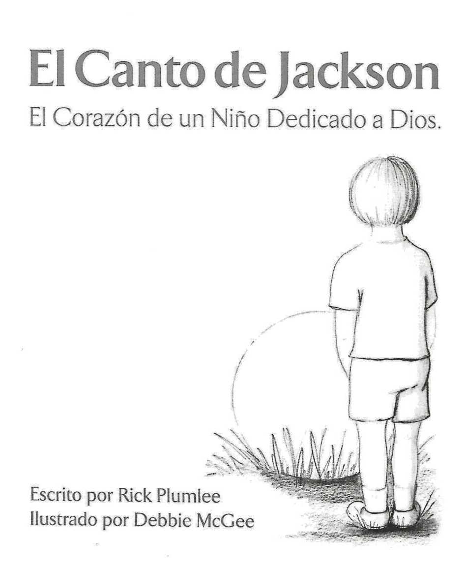 Jackson's Song & El Canto de Jackson 2- 2005 Paperbacks by Rick Plumlee"VG' B-29