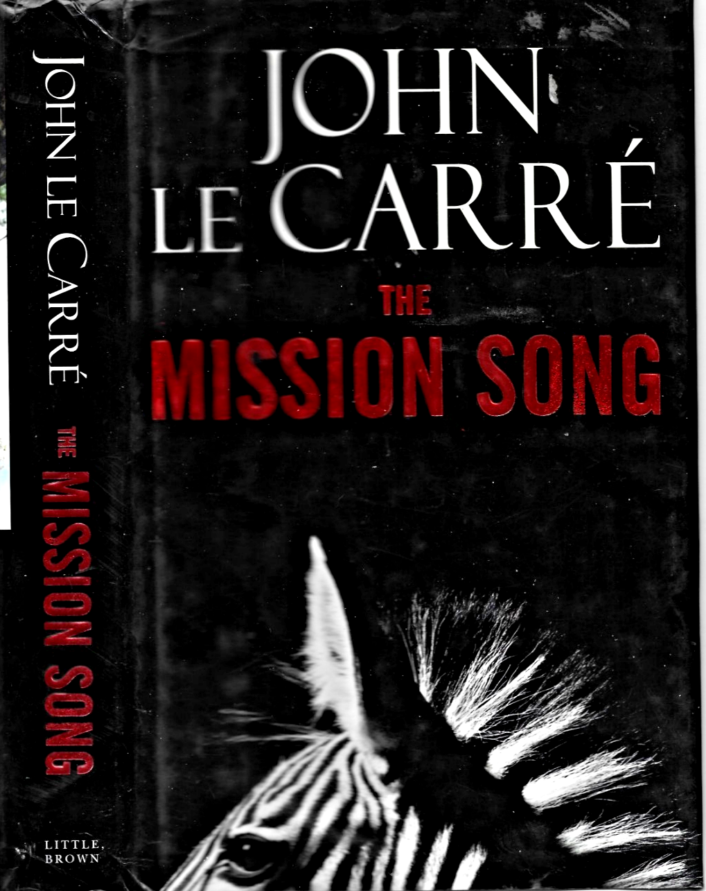 Mission Song  2006   HC   by John Le Carré  Good     B-32