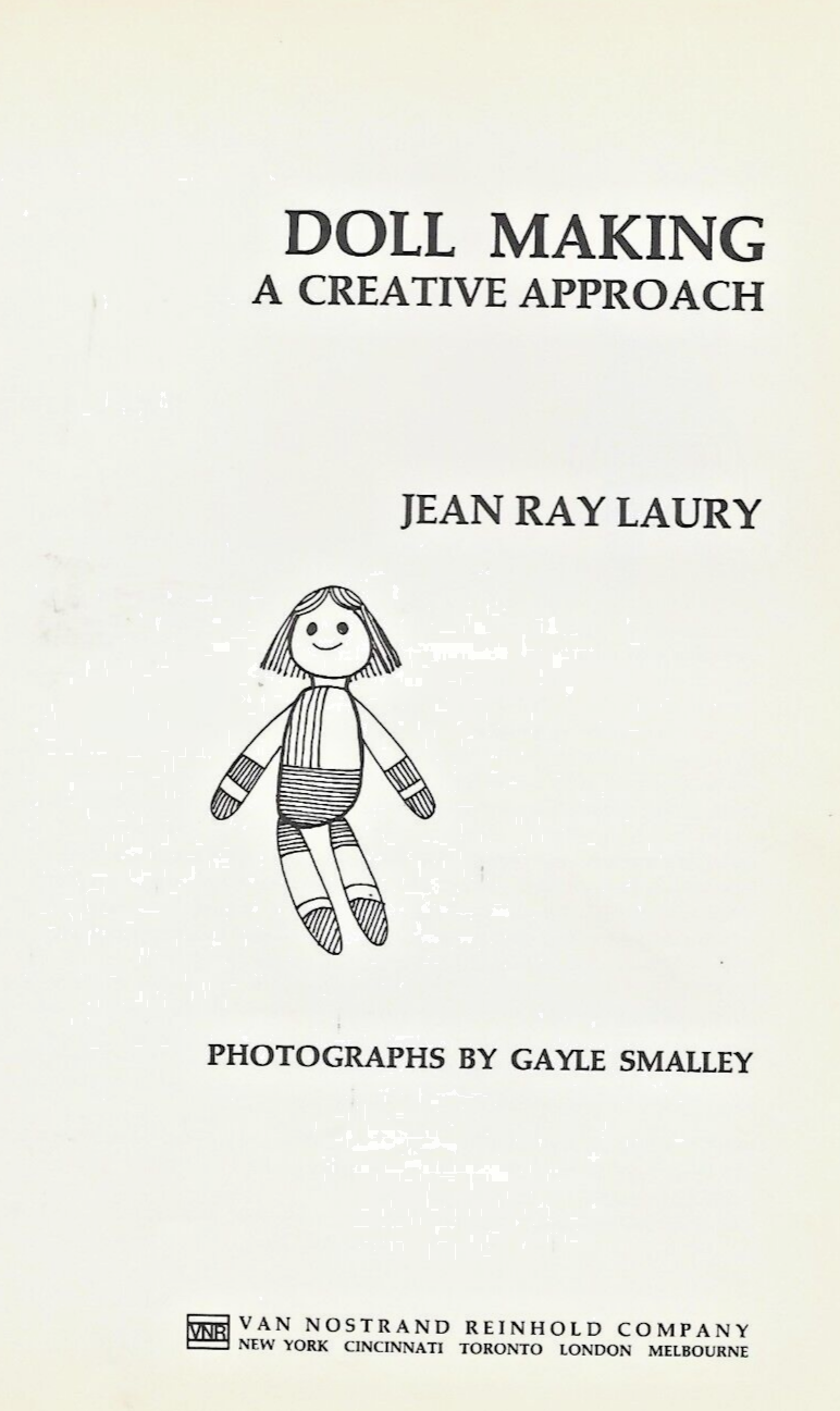 Doll Making 1970 HC by Jean Ray Laury      "VG"                             B-27
