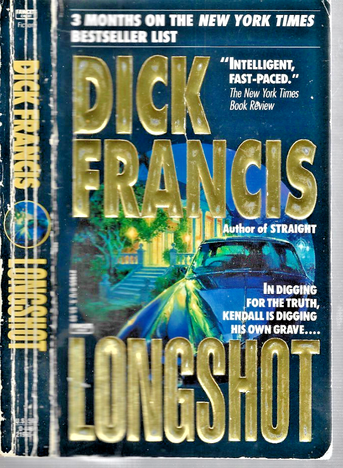Longshot 1990 PB by Dick Francis VG B-31