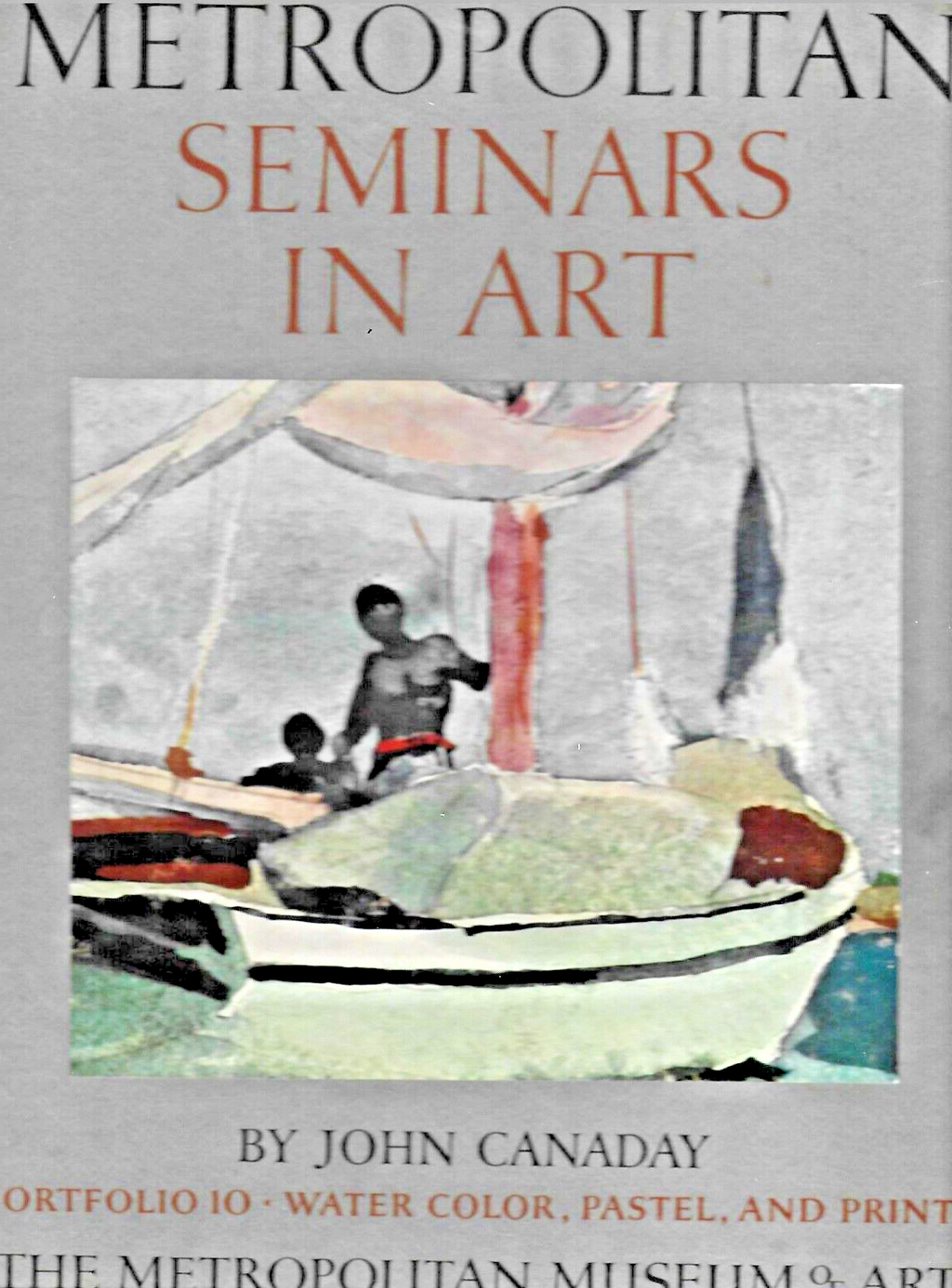 3-METROPOLITAN SEMINARS IN ART by John Canaday 1958    L-37     B-30