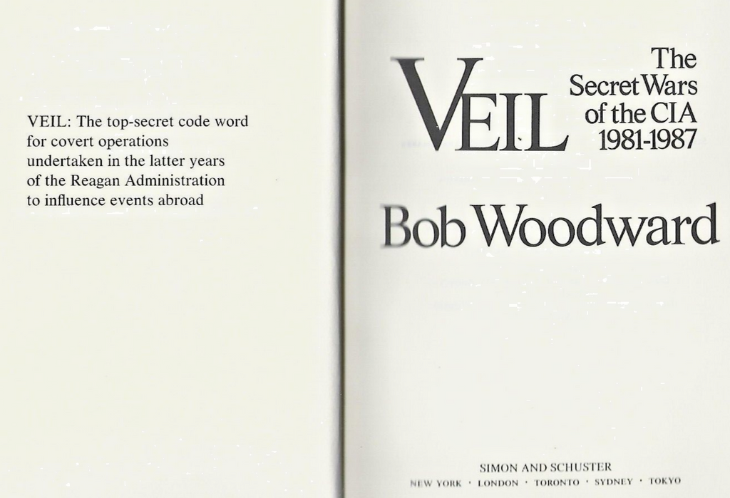 Veil : The Secret Wars of the CIA, 1981-1987 by Bob Woodward  1987  B-2