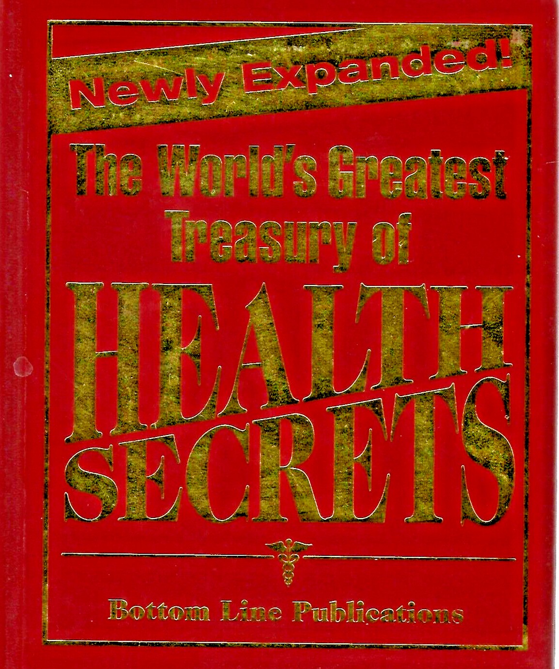 The World's Greatest Treasury of Health Secrets 2009 H/C                     B-7