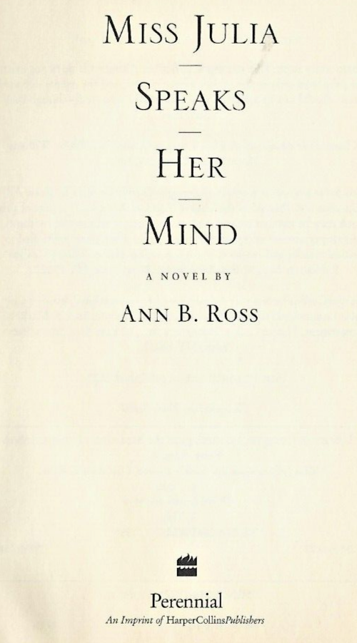 Miss Julia Speaks Her Mind 2000 HC by Ann B Ross "GOOD"                     B-29