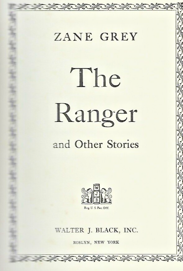 ZANE GREY BOOKS "4" H/C (See Sellers Descripton for Titles)                 L-42