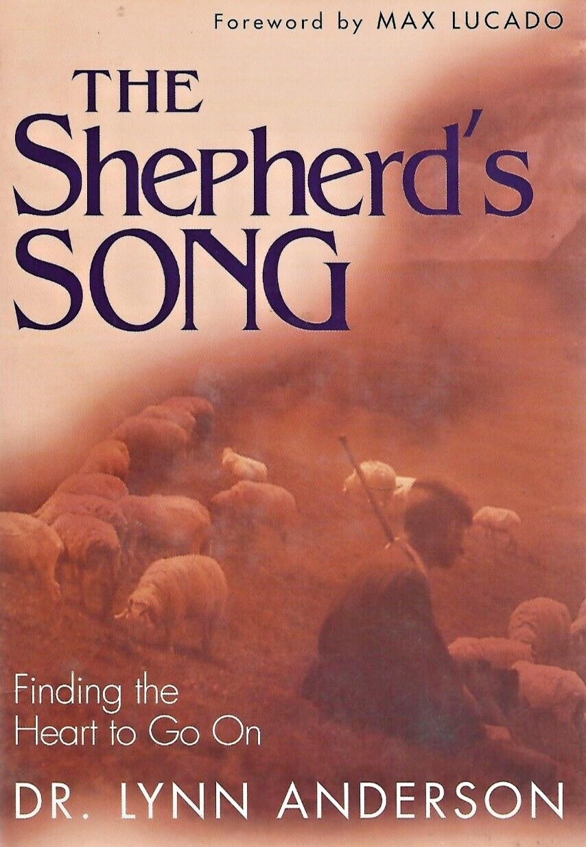 THE SHEPHERD'S SONG by Dr. Lynn Anderson 1996 H/C                           B-14