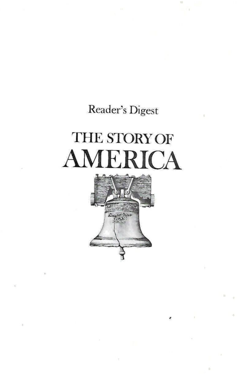 The Story of America by Reader's Digest Editors (1981, Hardcover)            B-4