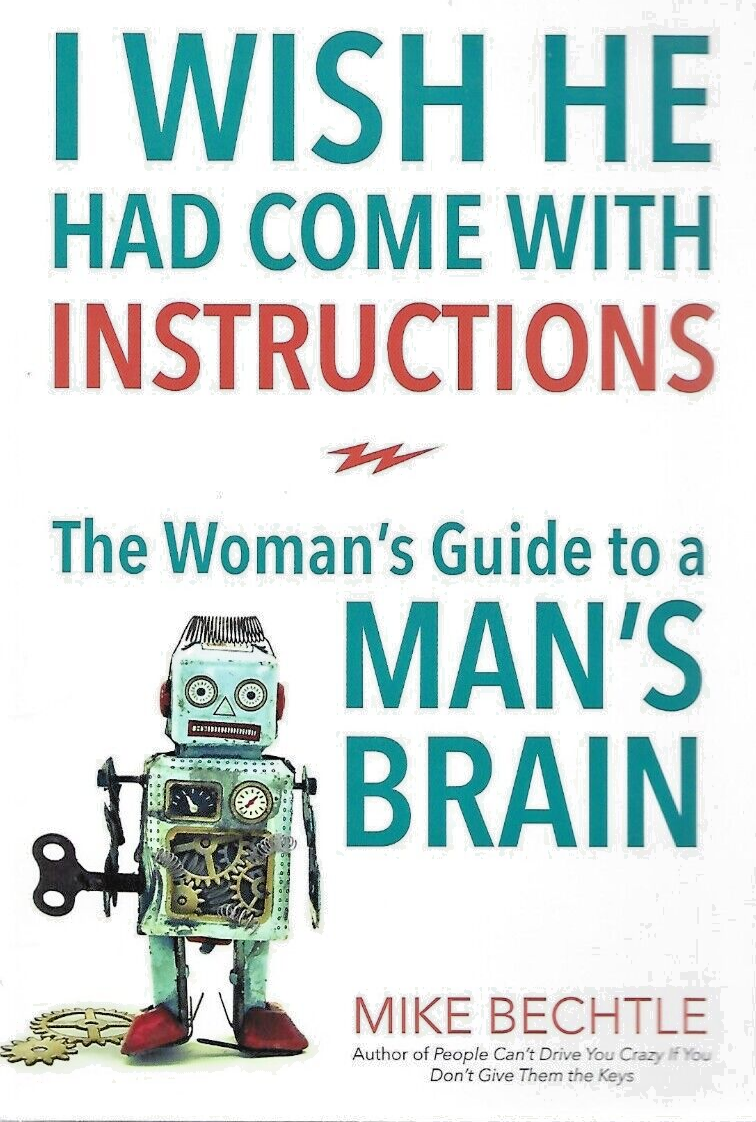 I Wish He Had Come with Instructions : by DR Mike Bechtle  B-17