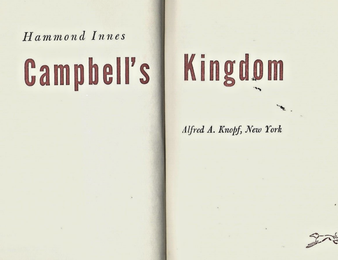 CAMPBELL'S KINGDOM BY HAMMOND INNES 1952   HC                 B-1