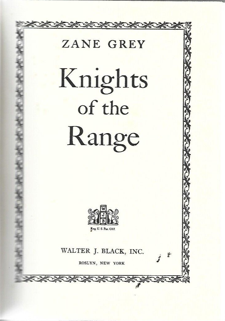 3-  Zane Grey Books - Knights of the Range - Twin Sombreros -Black Mesa HC  L-26