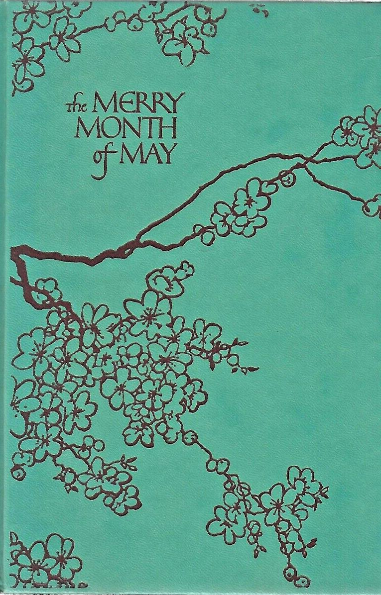 The Merry Month of May by Nefia Gardner White - Bookclub Edition 1952