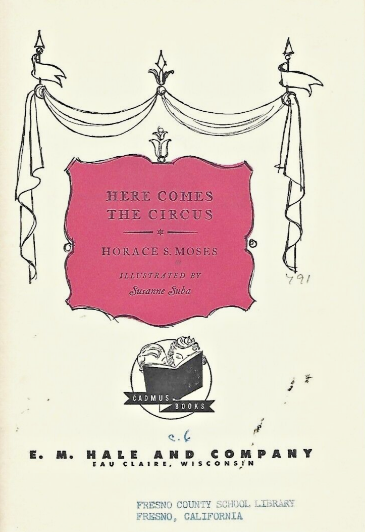 HERE COMES THE CIRCUS BY HORACE MOSES, 1941                            B-4