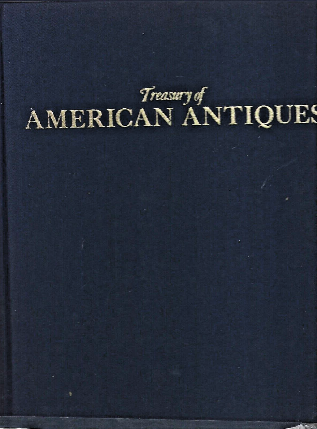 Treasury of American Antiques by Clarence P. Hornung (1977, Hardcover)      B-10