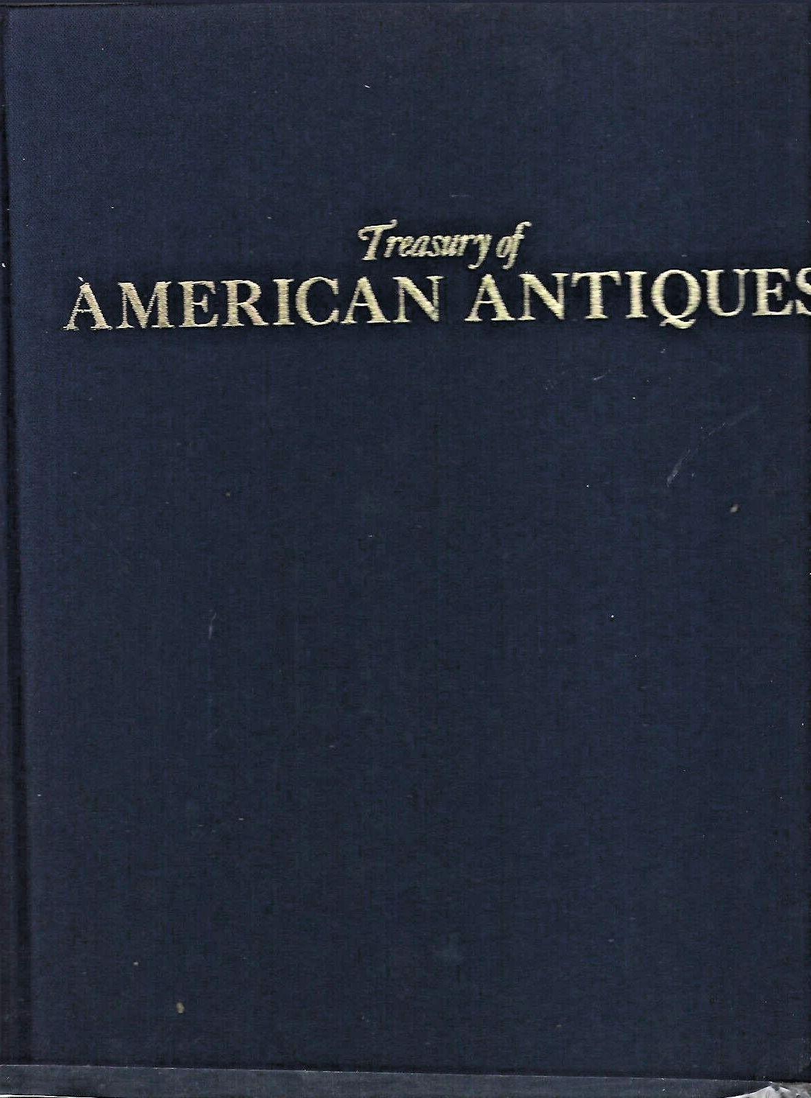 Treasury of American Antiques by Clarence P. Hornung (1977, Hardcover)      B-10