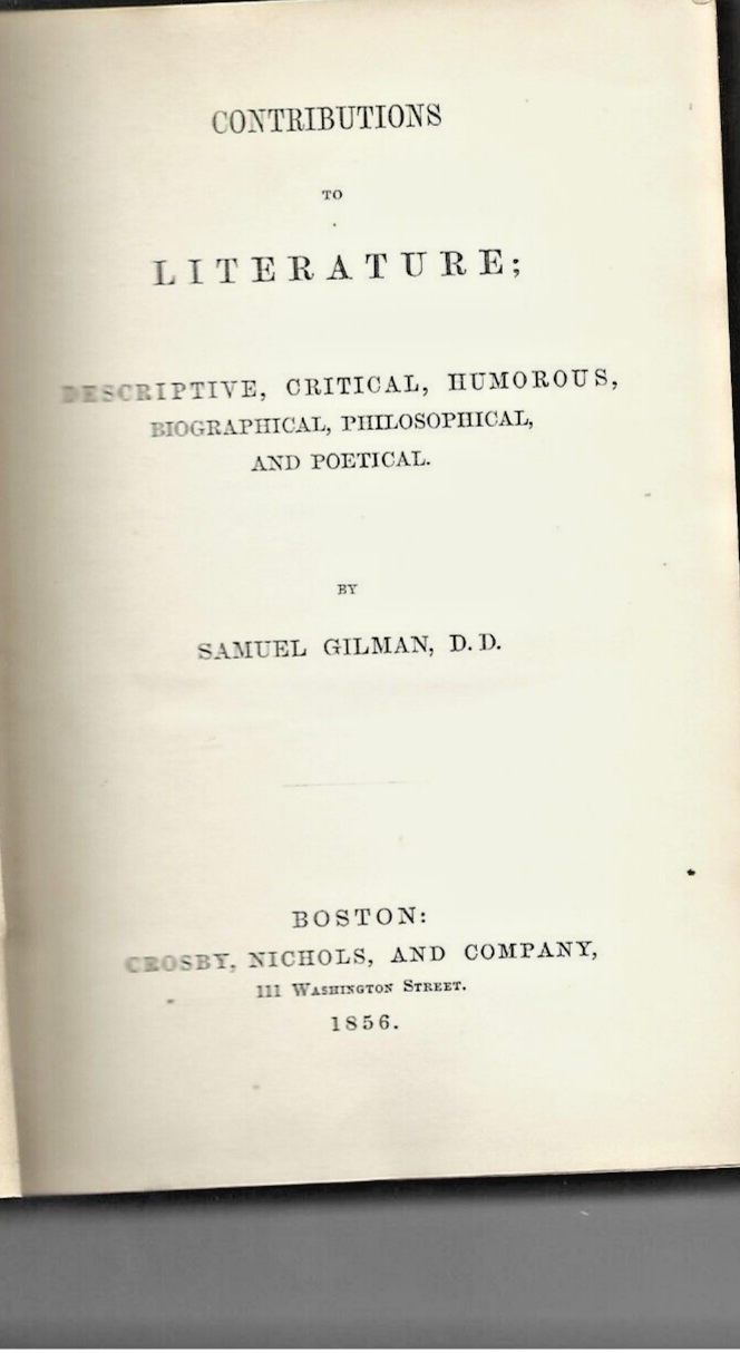 CONTRIBUTIONS TO LITERATURE BY SAMUEL GILMAN DD,  1856 H/C                   B-9
