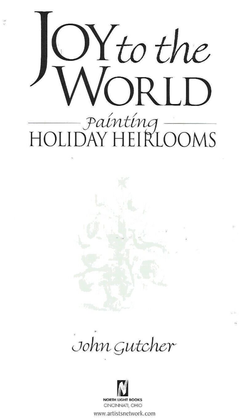 JOY to the WORLD Painting Holiday Heirlooms 2001 P/B                     B-16