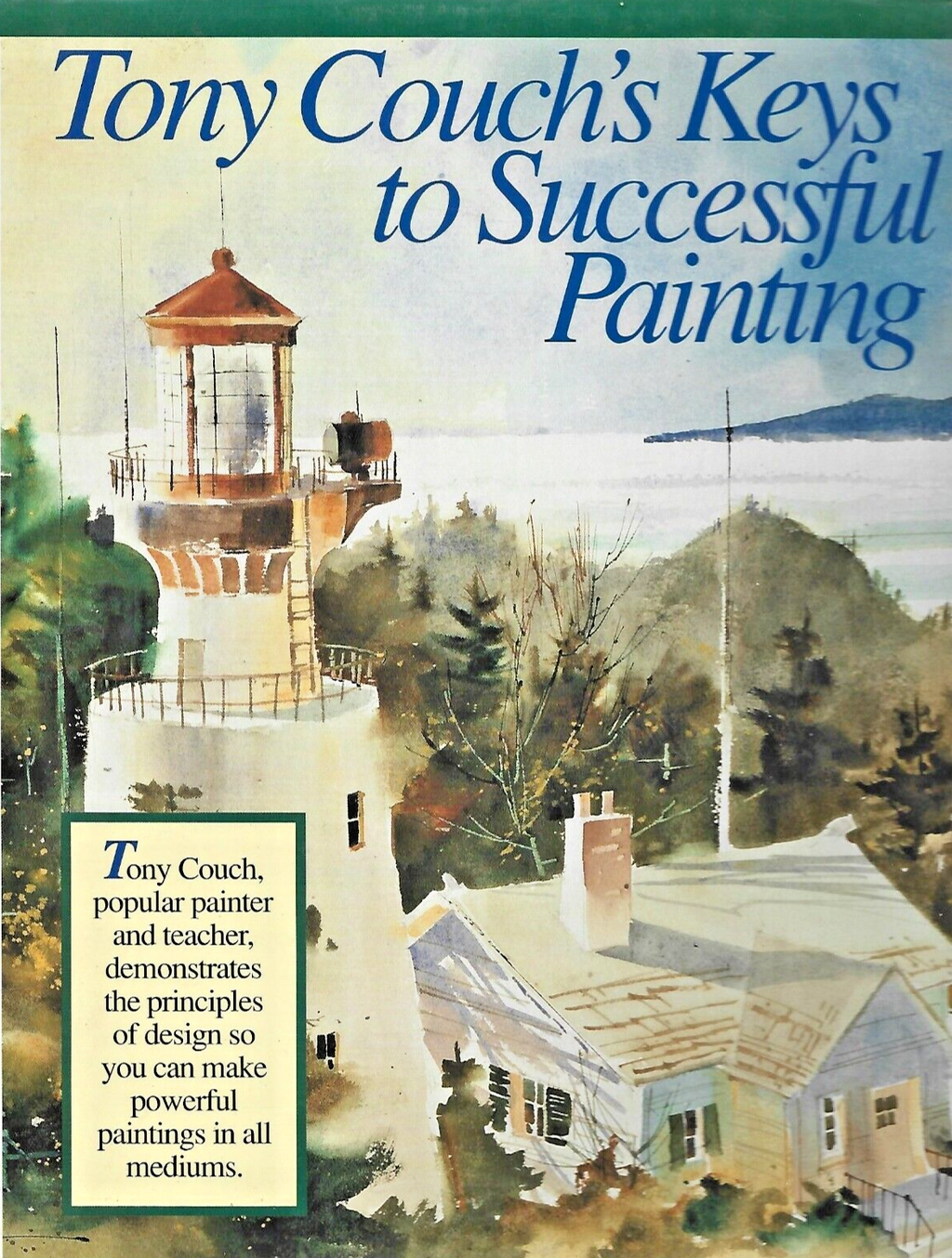 Tony Couch's Keys to Successful painting 1992 HC "Mint Cond"                B-25