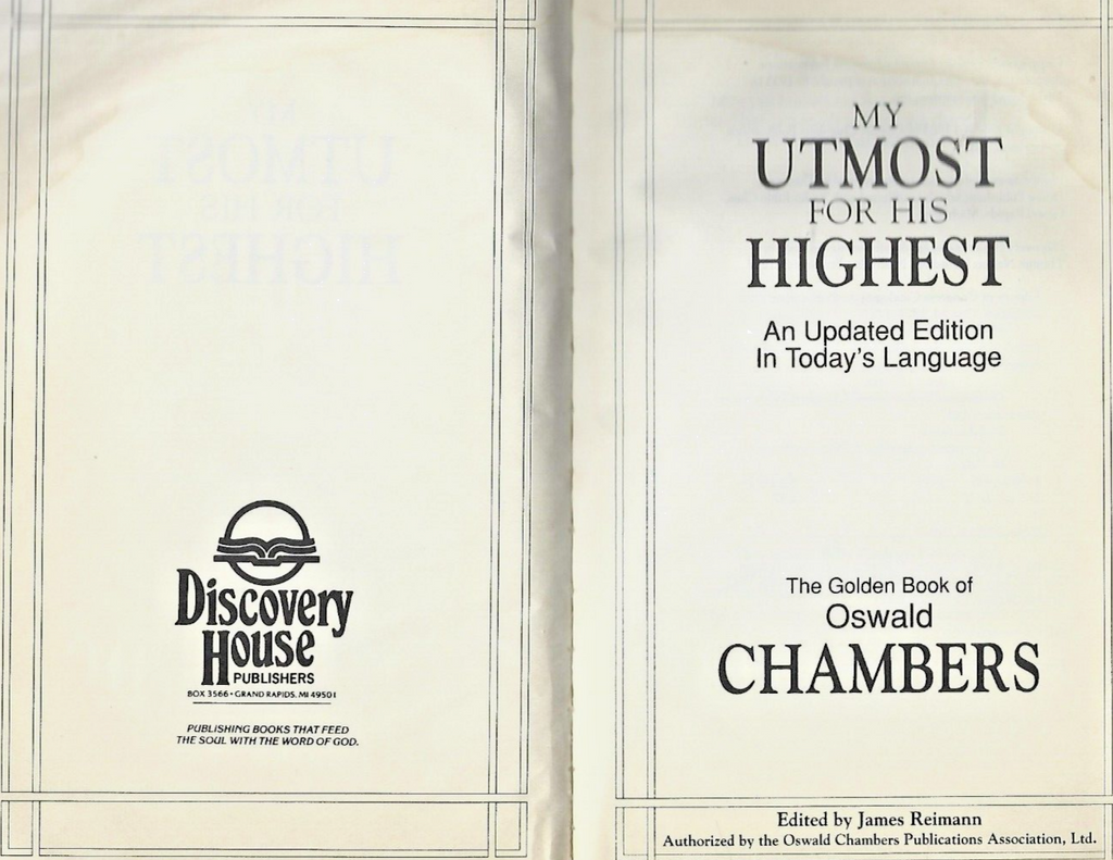My Utmost For His Highest 1992 PB by Oswald Chambers "GOOD"                 B-29