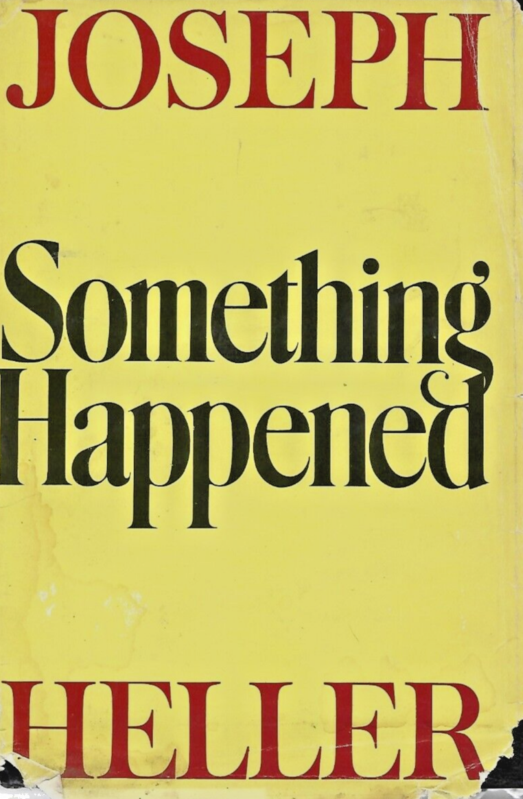 Something Happened 1974 HC by Joseph Heller  "Good "                         B-7