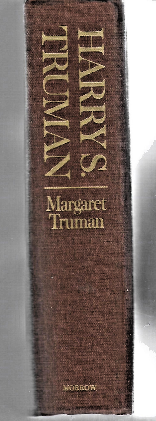 President Harry S. Truman by Margaret Truman - 1972 First Edition Hardcover B-30
