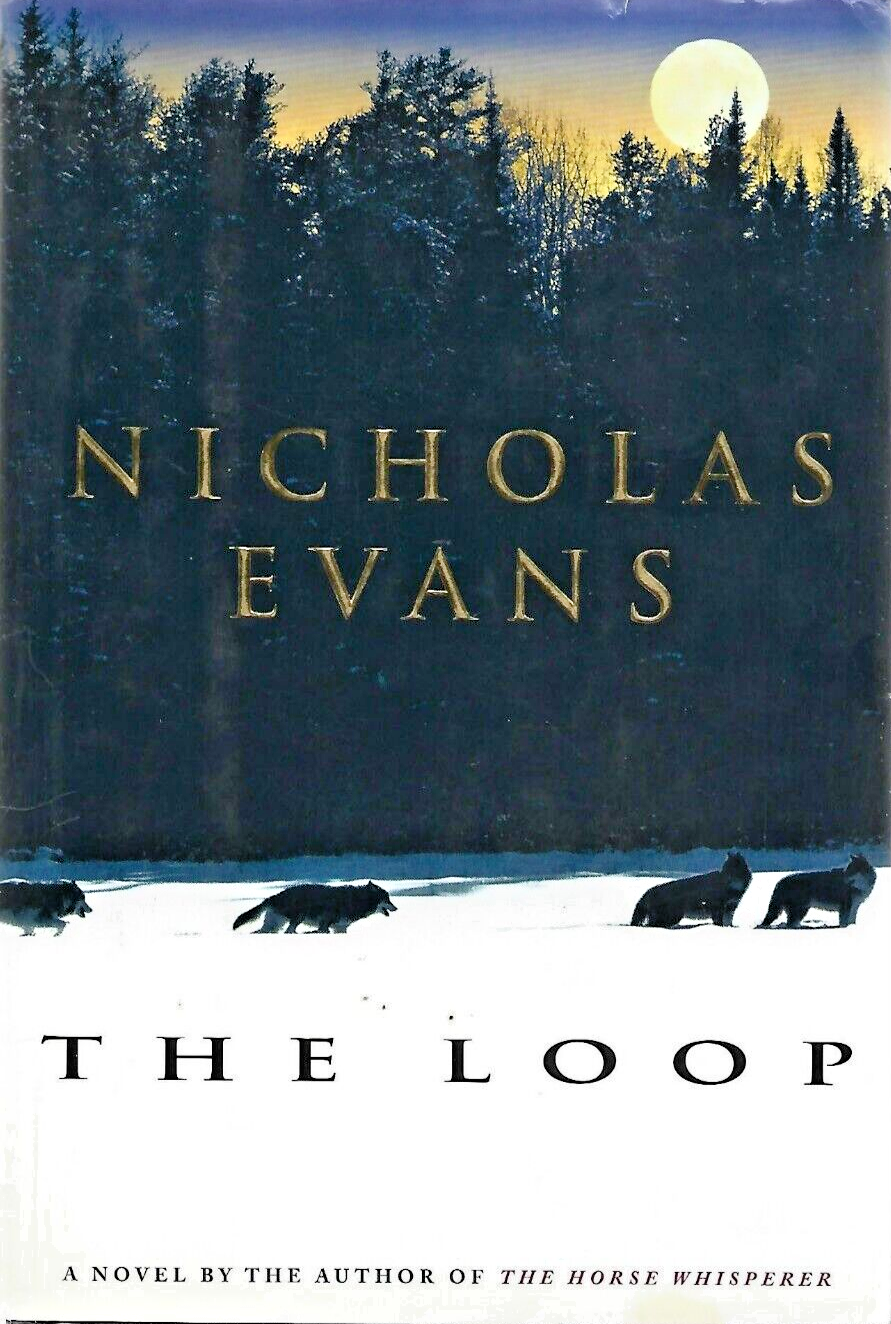 The Loop 1998 HC by Nicholas Evans "VG"                                    B-28