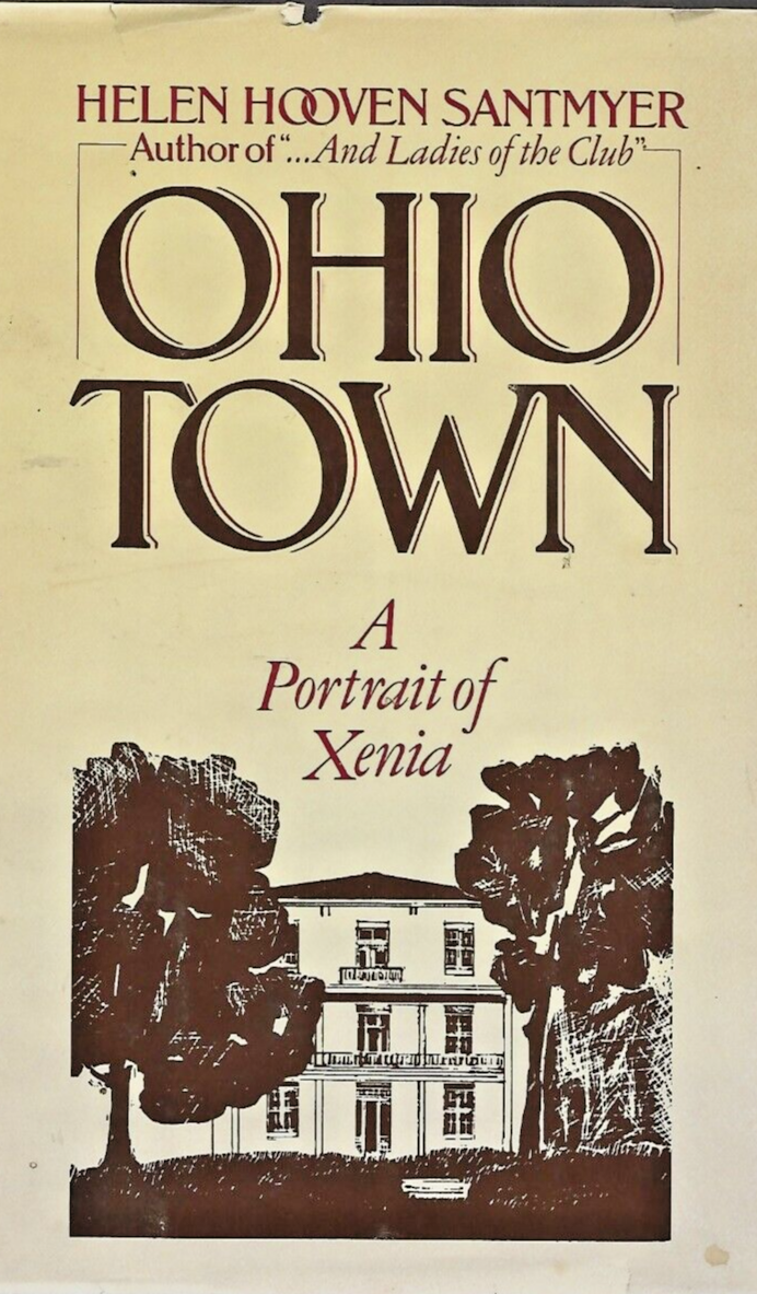 Ohio Town 1962 by Helen Hooven Santmyer    "Very Good"                       B-2