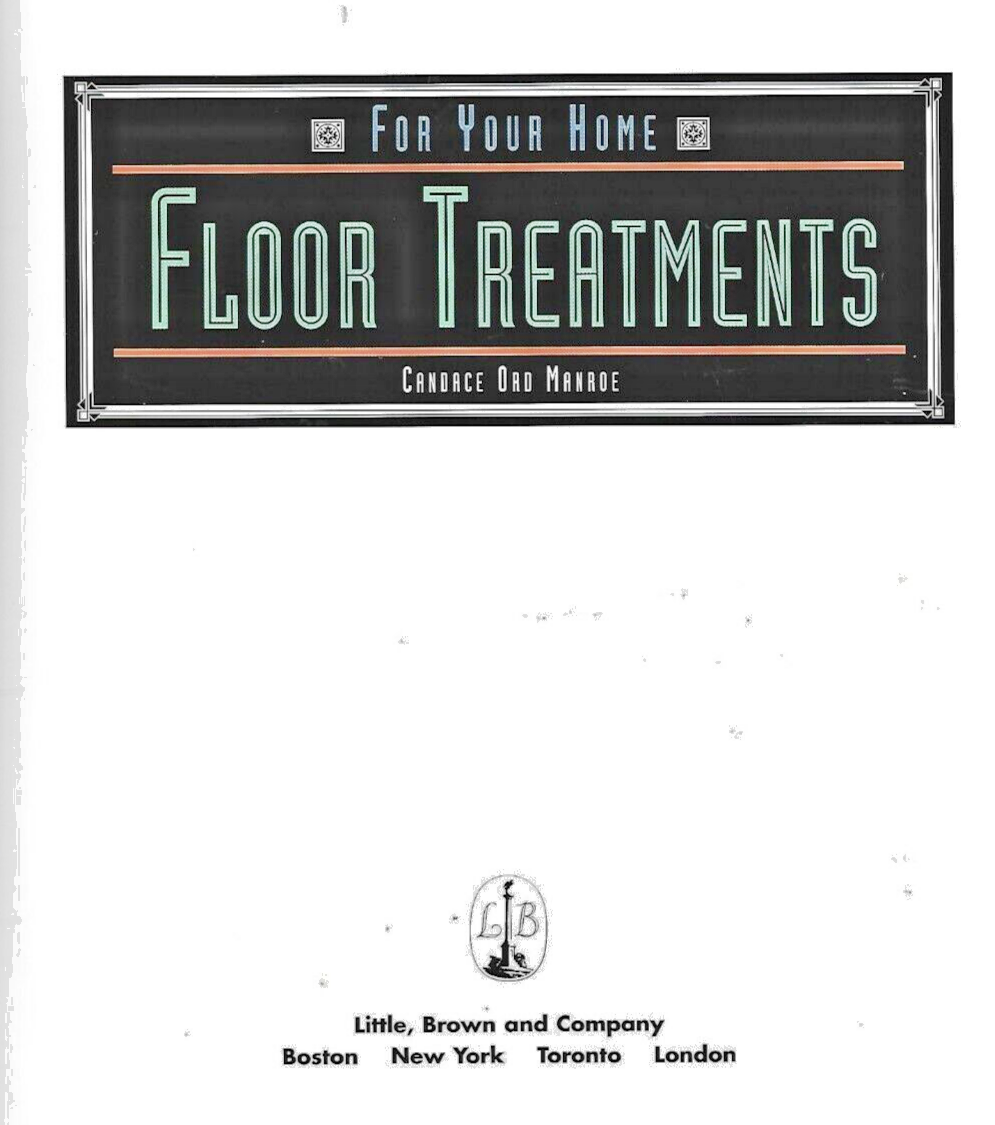 FLOOR TREATMENTS by Candace Manroe 1st Edition"Like New"                    B-16