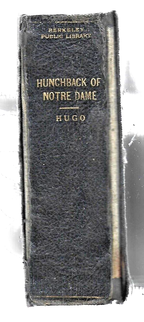 Hunchback of Notre Dame by Victor Hugo 1888 H/C                     BOX # 5