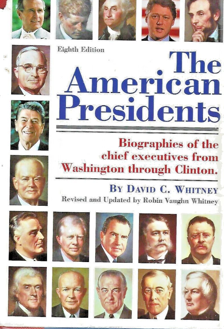 THE AMERICAN PRESIDENTS by David C Whitney 1989 H/C                          B-7