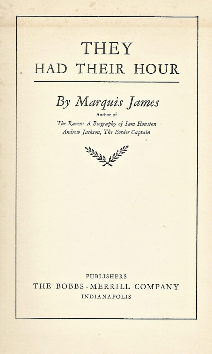 They Had Their Hour 1926 HC "Very Good"                                     B-24