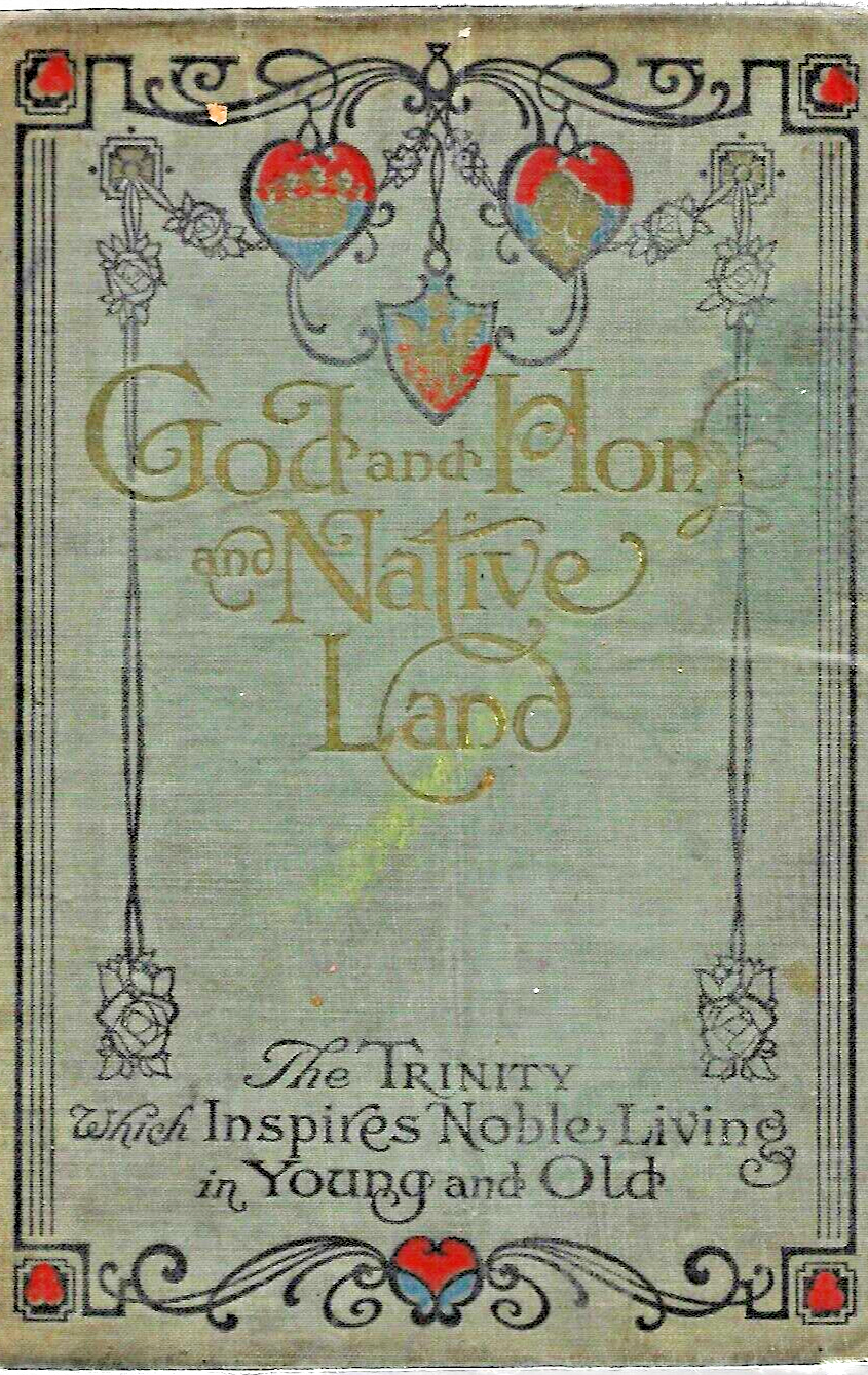 Logan Marshall GOD AND HOME AND NATIVE LAND  1st Edition 1st Printing 1912  B-24