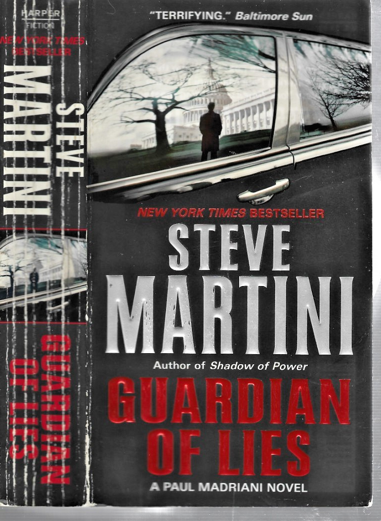 Guardian of Lies : A Paul Madriani Novel by Steve Martini, PB,B31
