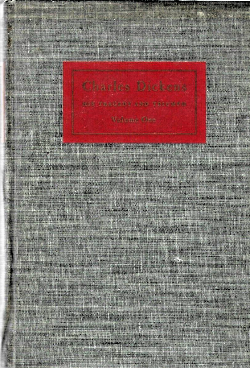 CHARLES DICKENS His Tragedy and Triumph 1952 H/C                             B-7